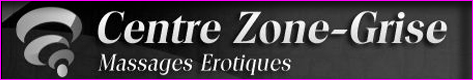 Lien description salon massage &eacute;rotique ZONE GRISE Quebec city erotic massage parlor